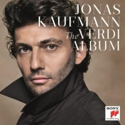 Jonas Kaufmann - The Verdi Album