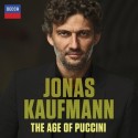 Jonas Kaufmann - The Age of Puccini