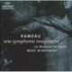 Rameau - Une symphonie imaginaire - Minkowski
