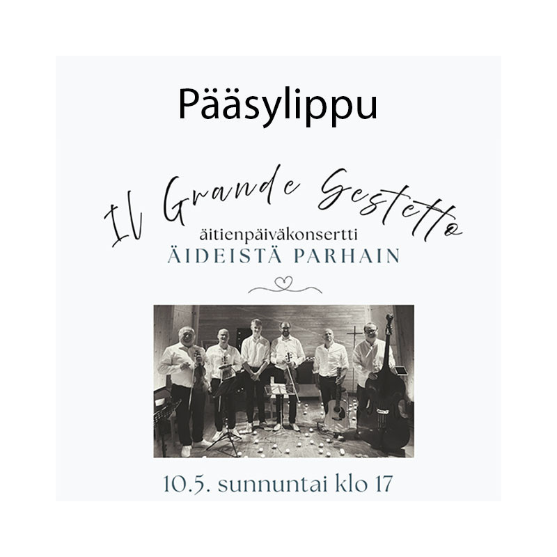 Il Grande Sestetto - Äitienpäiväkonsertti